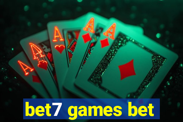 bet7 games bet